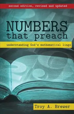 Zahlen, die predigen: Gottes mathematischen Jargon verstehen - Numbers That Preach: Understanding God's Mathematical Lingo