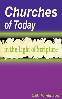 Die Kirchen von heute im Licht der Heiligen Schrift - Churches of Today in the Light of Scripture