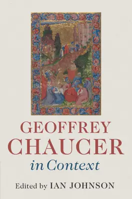 Geoffrey Chaucer im Kontext - Geoffrey Chaucer in Context