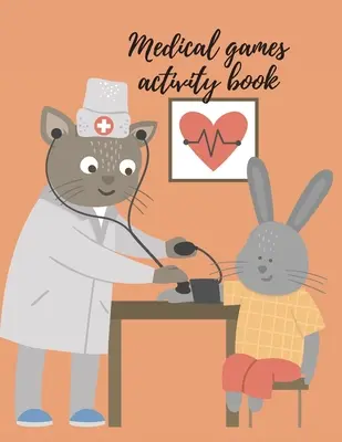 Medizinische Spiele Aktivitätsbuch - Medical games activity book