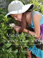 Naturwissenschaftlicher Unterricht in der Mittelstufe: Grundlagen des wissenschaftlichen Verständnisses, Band III, Klassen 6-8 - Middle School Science Education: Building Foundations of Scientific Understanding, Vol. III, Grades 6-8