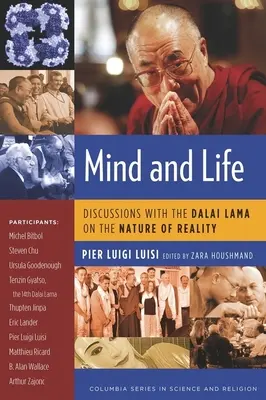 Geist und Leben: Gespräche mit dem Dalai Lama über die Natur der Wirklichkeit - Mind and Life: Discussions with the Dalai Lama on the Nature of Reality