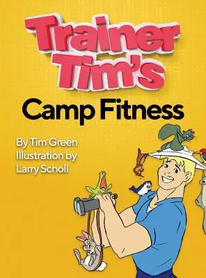 Trainer Tims Fitness-Camp - Trainer Tim's Camp Fitness