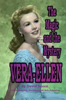 Vera-Ellen: Die Magie und das Mysterium - Vera-Ellen: The Magic and the Mystery