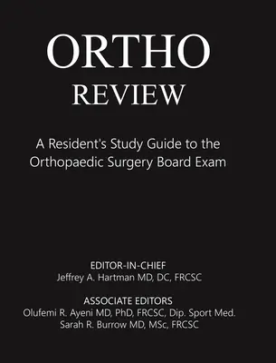 Ortho Review: Ein Leitfaden für die Prüfung zum Facharzt für Orthopädie und Unfallchirurgie (A Resident's Study Guide to the Orthopaedic Surgery Board Exam) - Ortho Review: A Resident's Study Guide to the Orthopaedic Surgery Board Exam