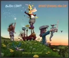 Bloom County: Ein verflixt neuer Tag - Bloom County: Brand Spanking New Day