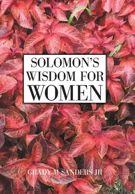 Salomos Weisheit für Frauen - Solomon's Wisdom for Women