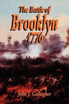 Schlacht von Brooklyn 1776 - Battle of Brooklyn 1776
