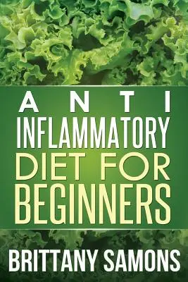 Antientzündliche Diät für Anfänger - Anti-Inflammatory Diet for Beginners