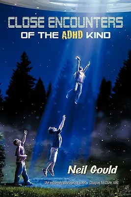 Enge Begegnungen der ADHS-Art - Close Encounters of the ADHD Kind