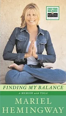 Mein Gleichgewicht finden: Ein Memoir mit Yoga - Finding My Balance: A Memoir with Yoga