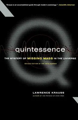 Quintessenz: Das Mysterium der fehlenden Masse im Universum - Quintessence: The Mystery of Missing Mass in the Universe