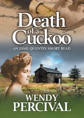Der Tod eines Kuckucks: Eine Esme-Quentin-Kurzgeschichte - Death of a Cuckoo: An Esme Quentin Short Read