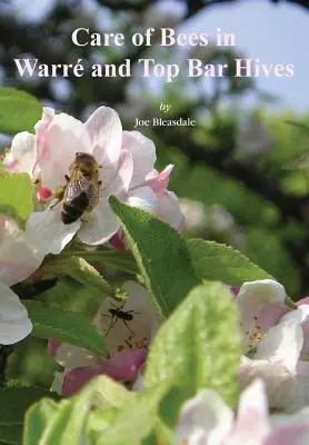 Pflege von Bienen in Bienenstöcken und Bienenkästen - Care of Bees in Warre and Top Bar Hive