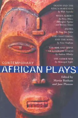 Zeitgenössische afrikanische Theaterstücke: Der Tod und der König; Anowa; Chattering & das Lied; Aufstieg & Glanz des Kameraden; Woza Albert!; anderer Krieg - Contemporary African Plays: Death and the King's;anowa;chattering & the Song;rise & Shine of Comrade;woza Albert!;other War