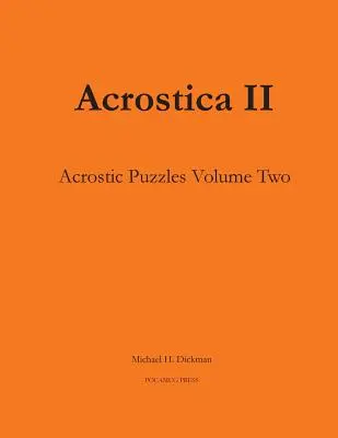 Acrostica II: Akrostichon-Worträtsel Band zwei - Acrostica II: Acrostic Word Puzzles Volume Two