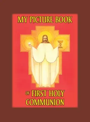 Mein Bilderbuch zur Erstkommunion - My Picture Book of First Communion