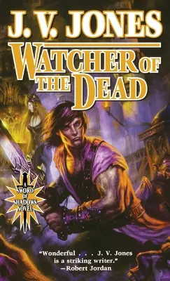 Wächter der Toten: Buch Vier von Schwert der Schatten - Watcher of the Dead: Book Four of Sword of Shadows