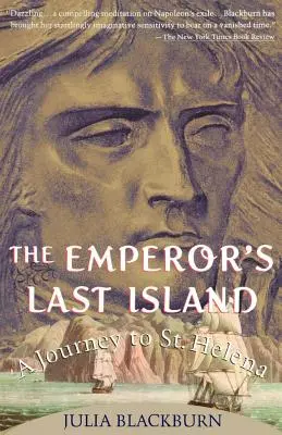 Die letzte Insel des Kaisers: Eine Reise nach St. Helena - The Emperor's Last Island: A Journey to St. Helena