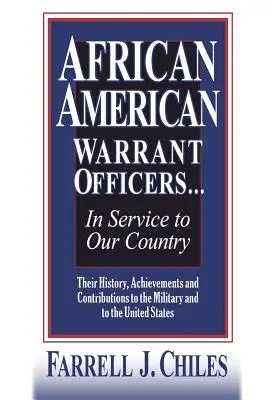 African American Warrant Officers...im Dienst für unser Land - African American Warrant Officers...in Service to Our Country