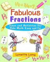 Fabelhafte Fraktionen: Spiele und Aktivitäten, die Mathe leicht machen und Spaß bringen - Fabulous Fractions: Games and Activities That Make Math Easy and Fun