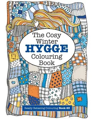 Das Cosy HYGGE Winter-Malbuch - The Cosy HYGGE Winter Colouring Book