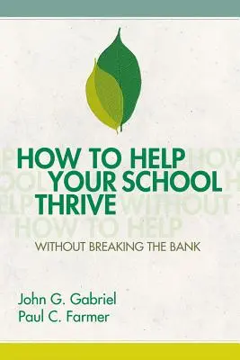 Wie Sie Ihrer Schule zum Erfolg verhelfen, ohne die Bank zu sprengen - How to Help Your School Thrive Without Breaking the Bank