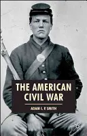 Der amerikanische Bürgerkrieg - The American Civil War