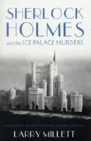 Sherlock Holmes und die Eispalastmorde - Sherlock Holmes and the Ice Palace Murders