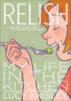 Relish: Mein Leben in der Küche - Relish: My Life in the Kitchen