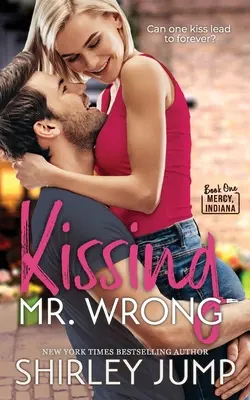 Mr. Falsch küssen - Kissing Mr. Wrong