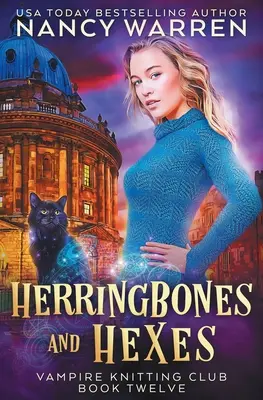 Herringbones und Hexen: Vampire Knitting Club Buch 12 - Herringbones and Hexes: Vampire Knitting Club book 12