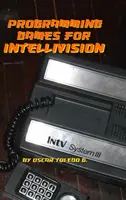 Programmieren von Spielen für Intellivision - Programming Games for Intellivision