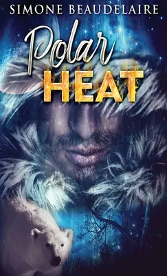 Polare Hitze - Polar Heat