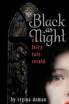 Schwarz wie die Nacht: Ein neu erzähltes Märchen - Black as Night: A Fairy Tale Retold