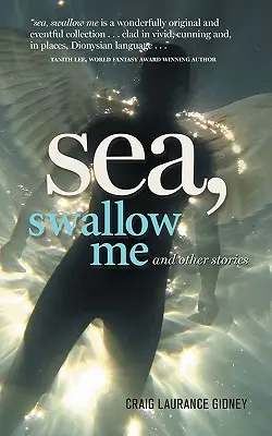 Meer, verschlucke mich und andere Geschichten - Sea, Swallow Me and Other Stories