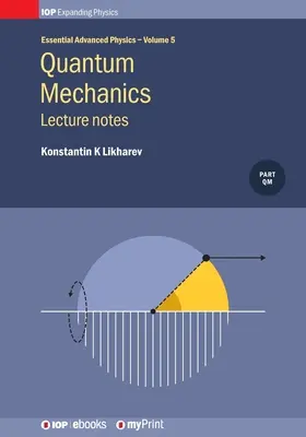 Quantenmechanik: Vorlesungsskript, Band 5: Vorlesungsskript - Quantum Mechanics: Lecture Notes, Volume 5: Lecture notes