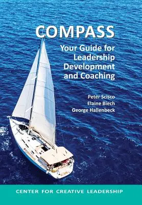 Kompass: Ihr Leitfaden für die Entwicklung und das Coaching von Führungskräften - Compass: Your Guide for Leadership Development and Coaching