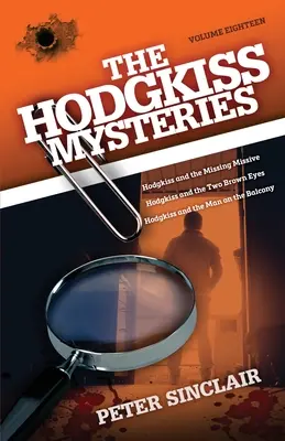 Die Hodgkiss-Rätsel: Hodgkiss und die verschwundenen Briefe und andere Geschichten - The Hodgkiss Mysteries: Hodgkiss and the Missing Missive and Other Stories