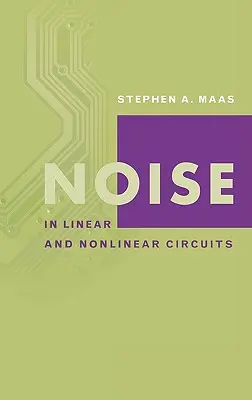 Rauschen in linearen und nichtlinearen Schaltungen - Noise in Linear and Nonlinear Circuits