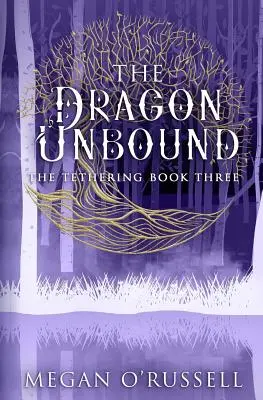 Der ungebundene Drache - The Dragon Unbound