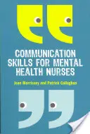 Kommunikationsfähigkeiten für Pflegekräfte im Bereich der psychischen Gesundheit: Eine Einführung - Communication Skills for Mental Health Nurses: An Introduction