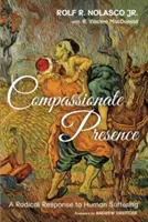Mitfühlende Anwesenheit - Compassionate Presence