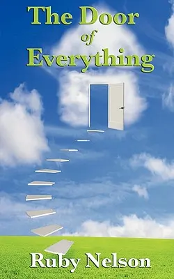 The Door of Everything: Vollständig und ungekürzt - The Door of Everything: Complete and Unabridged