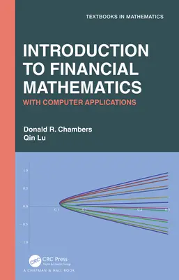 Einführung in die Finanzmathematik: Mit Computeranwendungen - Introduction to Financial Mathematics: With Computer Applications