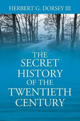 Die geheime Geschichte des zwanzigsten Jahrhunderts - The Secret History of the Twentieth Century