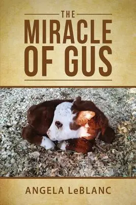 Das Wunder von Gus - The Miracle of Gus