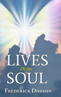 Das Leben der Seele - Lives of the Soul