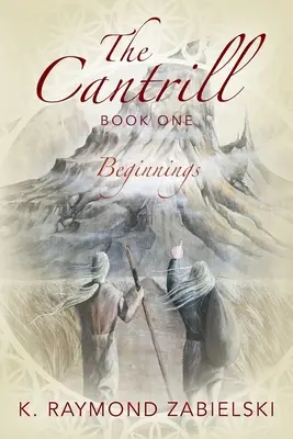 Das erste Cantrill-Buch: Anfänge - The Cantrill Book One: Beginnings