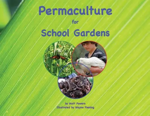 Permakultur für Schulgärten - Permaculture for School Gardens